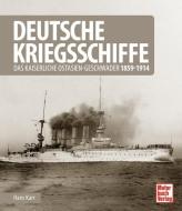 Deutsche Kriegsschiffe di Hans Karr edito da Motorbuch Verlag