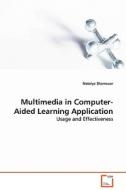 Multimedia in Computer-Aided Learning Application di Shamsuar Natalya edito da VDM Verlag