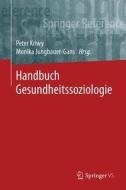 Handbuch Gesundheitssoziologie edito da Springer-Verlag GmbH