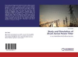 Study and Simulation of Shunt Active Power Filter di Hani Vahedi edito da LAP Lambert Academic Publishing