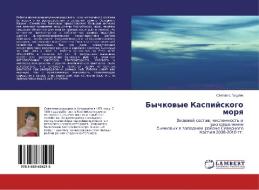 Bychkovye Kaspiyskogo morya di Svetlana Gutsulyak edito da LAP Lambert Academic Publishing