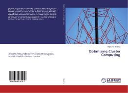 Optimizing Cluster Computing di Rajkumar Sharma edito da LAP Lambert Academic Publishing