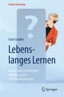 Lebenslanges Lernen di Erich Schäfer edito da Springer-Verlag GmbH