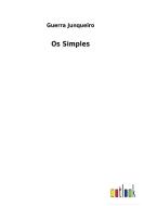 Os Simples di Guerra Junqueiro edito da Outlook Verlag