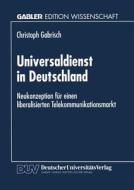 Universaldienst in Deutschland edito da Deutscher Universitätsverlag