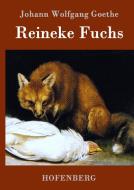 Reineke Fuchs di Johann Wolfgang Goethe edito da Hofenberg