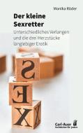 Der kleine Sexretter di Monika Röder edito da Auer-System-Verlag, Carl