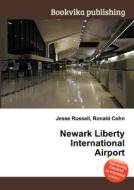 Newark Liberty International Airport edito da Book On Demand Ltd.