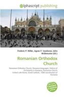 Romanian Orthodox Church edito da Alphascript Publishing