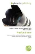 Frankie Stone edito da Alphascript Publishing