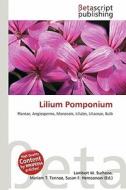 Lilium Pomponium edito da Betascript Publishing