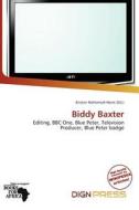 Biddy Baxter edito da Dign Press