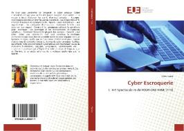 Cyber Escroquerie di Jules Fonba edito da Éditions universitaires européennes