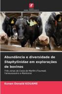 Abundância e diversidade de Staphylinidae em explorações de bovinos di Konan Donald Kouame edito da Edições Nosso Conhecimento