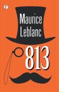 813 di Maurice Leblanc edito da Pharos Books Private Limited