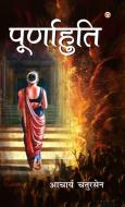 Poornahuti (पूर्णाहुति) di Acharya Chatursen edito da Alpha Edition