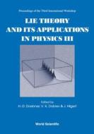 Lie Theory and Its Applications in Physics III edito da World Scientific Publishing Company