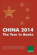 China 2014: The Year in Books edito da ARTPOWER INTL PUB