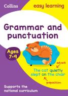 Grammar and Punctuation Ages 7-9: New Edition di Collins Easy Learning, Sarah Lindsay, Rachel Grant edito da HarperCollins Publishers