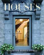 Houses di Mariette Himes Gomez edito da Harpercollins Publishers Inc
