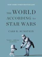 The World According to Star Wars di Cass Sunstein edito da Harper Collins Publ. USA