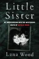 Little Sister di Lana Wood edito da HarperCollins