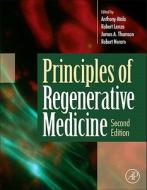 Principles Of Regenerative Medicine edito da Elsevier Science Publishing Co Inc