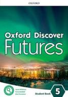 Oxford Discover Futures: Level 5: Student Book di Jayne Wildman, Fiona Beddall edito da Oxford University Press
