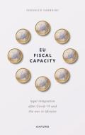 EU Fiscal Capacity di Federico Fabbrini edito da Oxford University Press