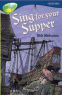 Oxford Reading Tree: Stage 14: Treetops: More Stories A: Sing For Your Supper di Malachy Doyle, Susan Gates, Nick Warburton, Margaret McAllister, David Clayton, Jean May edito da Oxford University Press
