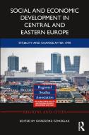 Social And Economic Development In Central And Eastern Europe edito da Taylor & Francis Ltd
