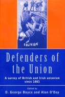 Defenders of the Union di D. George Boyce edito da Routledge