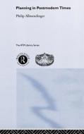 Planning in Postmodern Times di Philip Allmendinger edito da Taylor & Francis Ltd