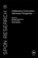 Collaborative Construction Information Management di Geoffrey Shen edito da Routledge