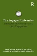 The Engaged University di David Watson, Susan E. Stroud, Robert M. Hollister, Elizabeth Babcock edito da Taylor & Francis Ltd