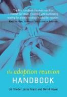 Adoption Reunion Handbook di Trinder, Feast, Howe edito da John Wiley & Sons