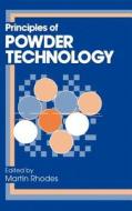 Principles of Powder Technology di Rhodes edito da John Wiley & Sons