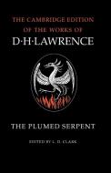 The Plumed Serpent di D. H. Lawrence edito da Cambridge University Press