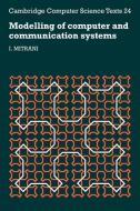 Modelling of Computer and Communication Systems di I. Mitrani, Israel Mitrani edito da Cambridge University Press