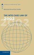 The WTO Case Law of 2002 edito da Cambridge University Press