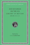 Library of History di Siculus Diodorus edito da Harvard University Press