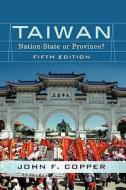 Taiwan di John F. Copper edito da The Perseus Books Group