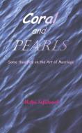 Coral and Pearls di Sefidvash Mehri, Mehri Sefidvash edito da George Ronald Publisher Ltd
