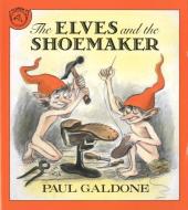 The Elves and the Shoemaker di Paul Galdone edito da CLARION BOOKS