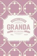 Genuine & Trusted Granda100% Original High Quality: Family Grandma Women Mom Memory Journal Blank Lined Note Book Mother di Day Writing Journals edito da INDEPENDENTLY PUBLISHED