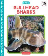 Bullhead Sharks di Julie Murray edito da CODY KOALA