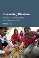 Governing Disasters di Shahla F. Ali edito da Cambridge University Press