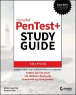 CompTIA PenTest+ Study Guide di Mike Chapple, David Seidl edito da John Wiley & Sons Inc