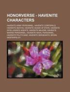 Honorverse - Havenite Characters: Haveni di Source Wikia edito da Books LLC, Wiki Series