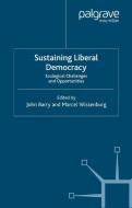 Sustaining Liberal Democracy edito da Palgrave Macmillan